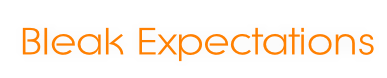 Bleak Expectations