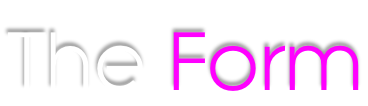 The Form